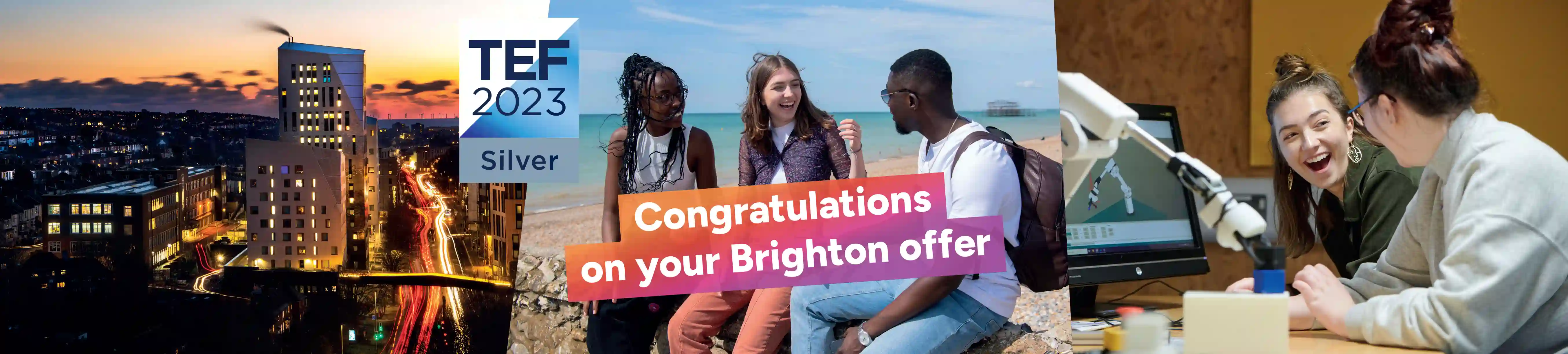 Composite image of Moulsecoomb campus and students, with the text 'Congratulations on your Brighton offer' and a TEF Silver Award logo