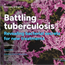 Battling tuberculosis: Revealing bacterial secrets for new treatments