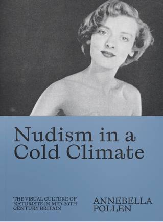Book cover: top half features the head and shoulders of a woman, lower half has the title 'Nudism in a Cold Climate'