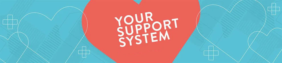 Heart symbol with the text: Your support system