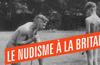New book reveals all about Britain's historic nudist movement